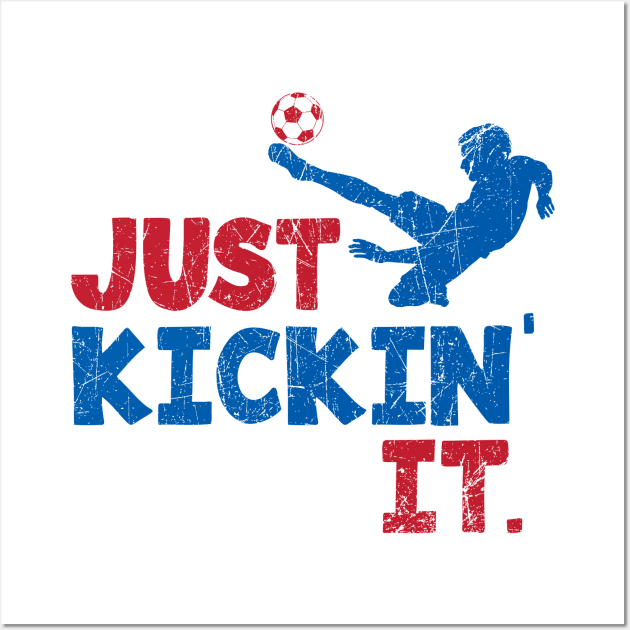 Soccer, Just Kickin' It. Red, White, & Blue © GraphicLoveShop Wall Art by GraphicLoveShop